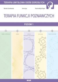 Terapia funkcji poznawczych cz.1. Autor: Mariola Czarnkowska, Anna Lipa, Paulina Wójcik-To. Dobreksiazki.pl Okładka książki Terapia funkcji poznawczych cz.1