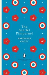 The Scarlet Pimpernel. Autor: Baroness Orczy. Dobreksiazki.pl Okładka książki The Scarlet Pimpernel