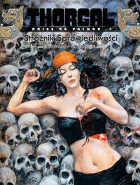 Thorgal. Strażnik Sprawiedliwości, tom 8 Br. Autor: Xavier Dorison Grzegorz Rosiński, Mariolle Mathieu, Frdric Vignaux. Dobreksiazki.pl Okładka książki Thorgal. Strażnik Sprawiedliwości, tom 8 Br