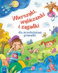 Wierszyki, wyliczanki i zagadki dla przedszkolnej gromadki. Oprawa twarda. Autor: Opracowanie zbiorowe. Dobreksiazki.pl Okładka książki Wierszyki, wyliczanki i zagadki dla przedszkolnej gromadki. Oprawa twarda