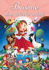 Baśnie nim dziecko zaśnie. Autor: Opracowanie zbiorowe. Dobreksiazki.pl Okładka książki Baśnie nim dziecko zaśnie