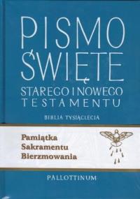 Biblia Tysiąclecia - ST i NT (bierzmowanie). Autor: praca zbiorowa. Dobreksiazki.pl Okładka książki Biblia Tysiąclecia - ST i NT (bierzmowanie)