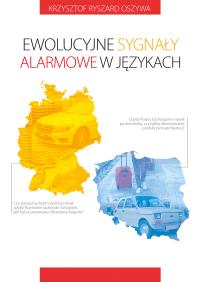 EWOLUCYJNE SYGNAŁY ALARMOWE W JĘZYKACH. Autor: KRZYSZTOF RYSZARD OSZYWA. Dobreksiazki.pl Okładka książki EWOLUCYJNE SYGNAŁY ALARMOWE W JĘZYKACH