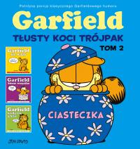 Garfield. Tłusty koci trójpak T.2 Ciasteczka. Autor: Jim Davis. Dobreksiazki.pl Okładka książki Garfield. Tłusty koci trójpak T.2 Ciasteczka