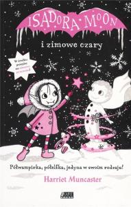 ISADORA MOON I ZIMOWE CZARY. Autor: HARRIET MUNCASTER. Dobreksiazki.pl Okładka książki ISADORA MOON I ZIMOWE CZARY