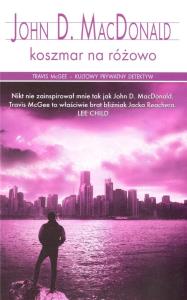 Koszmar na różowo (pocket). Autor: MacDonald John D.. Dobreksiazki.pl Okładka książki Koszmar na różowo (pocket)