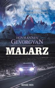 Malarz. Autor: Gevorgyan Hovhannes. Dobreksiazki.pl Okładka książki Malarz