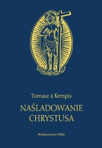 Naśladowanie Chrystusa w.2 (granat). Autor: Tomasz a` Kempis. Dobreksiazki.pl Okładka książki Naśladowanie Chrystusa w.2 (granat)