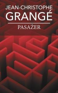 Pasażer pocket. Autor: Jean-Christophe Grange. Dobreksiazki.pl Okładka książki Pasażer pocket