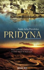 PRIDYNA DUCHY ŻYWIOŁÓW TOM 3. Autor: Agata Julia Prosińska. Dobreksiazki.pl Okładka książki PRIDYNA DUCHY ŻYWIOŁÓW TOM 3