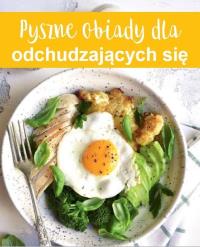 Pyszne obiady dla odchudzających się. Autor: Praca zbiorowa. Dobreksiazki.pl Okładka książki Pyszne obiady dla odchudzających się