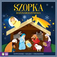 SZOPKA BOŻONARODZENIOWA. Autor: Opracowanie zbiorowe. Dobreksiazki.pl Okładka książki SZOPKA BOŻONARODZENIOWA