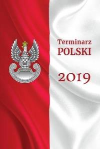 Terminarz Polski 2019. Autor: praca zbiorowa. Dobreksiazki.pl Okładka książki Terminarz Polski 2019