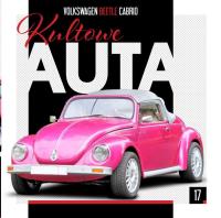 VOLKSWAGEN BEETLE CABRIO KULTOWE AUTA TOM 17. Autor: Opracowanie zbiorowe. Dobreksiazki.pl Okładka książki VOLKSWAGEN BEETLE CABRIO KULTOWE AUTA TOM 17