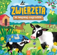 Zwierzęta w wiejskiej zagrodzie. Autor: Opracowanie zbiorowe. Dobreksiazki.pl Okładka książki Zwierzęta w wiejskiej zagrodzie