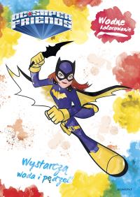 DC SUPER FRIENDS WODNE KOLOROWANIE. Autor: Opracowanie zbiorowe. Dobreksiazki.pl Okładka książki DC SUPER FRIENDS WODNE KOLOROWANIE