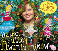Dzieci z ulicy Awanturników audiobook. Autor: Lindgren Astrid. Dobreksiazki.pl Okładka książki Dzieci z ulicy Awanturników audiobook