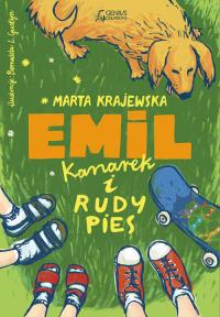 Emil, kanarek i rudy pies. Autor: Marta Krajewska. Dobreksiazki.pl Okładka książki Emil, kanarek i rudy pies