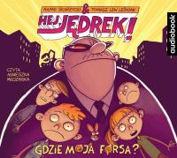 Hej Jędrek! Gdzie moja forsa? C - Audiobook. Autor: Skarżycki Rafał, Lew Leśniak Tomasz. Dobreksiazki.pl Okładka książki Hej Jędrek! Gdzie moja forsa? C - Audiobook