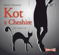 Kot z Cheshire - Audiobook. Autor: Żelkowski Marek. Dobreksiazki.pl Okładka książki Kot z Cheshire - Audiobook
