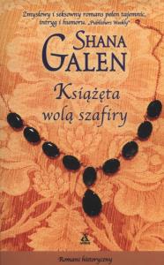 Książęta wolą szafiry. Autor: Galen Shana. Dobreksiazki.pl Okładka książki Książęta wolą szafiry