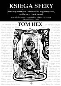 Księga Sfery. Autor: Hex Tom. Dobreksiazki.pl Okładka książki Księga Sfery