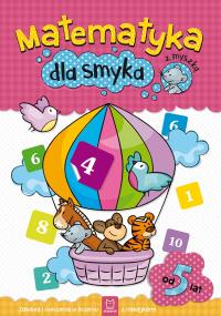 Matematyka dla smyka z myszką. Autor: Opracowanie zbiorowe. Dobreksiazki.pl Okładka książki Matematyka dla smyka z myszką