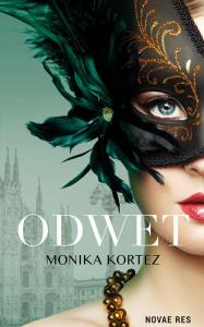 Odwet. Autor: Kortez Monika. Dobreksiazki.pl Okładka książki Odwet