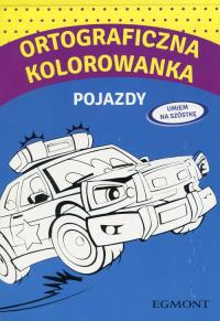 Ortograficzna kolorowanka Pojazdy. Autor: praca zbiorowa. Dobreksiazki.pl Okładka książki Ortograficzna kolorowanka Pojazdy