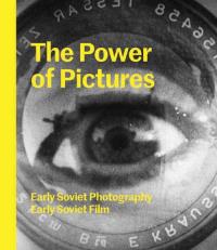 Power of Pictures. Autor: Goodman Susan Tumarkin, Hoffmann Jens, Lavrentiev Alexander. Dobreksiazki.pl Okładka książki Power of Pictures