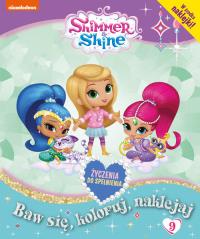 Shimmer & Shine activity nr 9. Autor: Opracowanie zbiorowe. Dobreksiazki.pl Okładka książki Shimmer & Shine activity nr 9