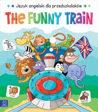 The Funny Train Język angielski dla przedszkolaków 5-6 lat. Autor: Opracowanie zbiorowe. Dobreksiazki.pl Okładka książki The Funny Train Język angielski dla przedszkolaków 5-6 lat