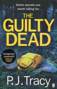 The Guilty Dead. Autor: P.J. Tracy. Dobreksiazki.pl Okładka książki The Guilty Dead