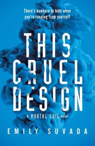 This Cruel Design. Autor: Suvada Emily. Dobreksiazki.pl Okładka książki This Cruel Design