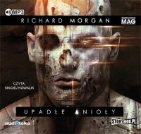 Upadłe anioły - Audiobook. Autor: Morgan Richard. Dobreksiazki.pl Okładka książki Upadłe anioły - Audiobook