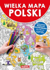 Wielka mapa Polski. Autor: Opracowanie zbiorowe. Dobreksiazki.pl Okładka książki Wielka mapa Polski