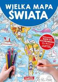 Wielka mapa Świata. Autor: Opracowanie zbiorowe. Dobreksiazki.pl Okładka książki Wielka mapa Świata