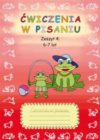 Ćwiczenia w pisaniu. Zeszyt 4. 6-7 lat. Autor: Guzowska Beata. Dobreksiazki.pl Okładka książki Ćwiczenia w pisaniu. Zeszyt 4. 6-7 lat