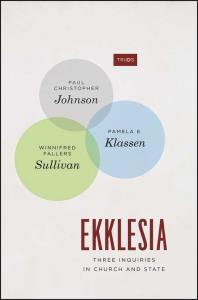 Ekklesia. Autor: Johnson Paul Christopher, Klassen Pamela E., Fallers Sullivan Winnifred. Dobreksiazki.pl Okładka książki Ekklesia