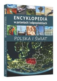 Encyklopedia w pytaniach i odp. Polska i świat. Autor: Opracowanie zbiorowe. Dobreksiazki.pl Okładka książki Encyklopedia w pytaniach i odp. Polska i świat