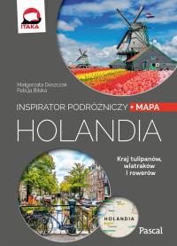HOLANDIA INSPIRATOR PODRÓŻNICZY PASCAL. Autor: Opracowanie zbiorowe. Dobreksiazki.pl Okładka książki HOLANDIA INSPIRATOR PODRÓŻNICZY PASCAL