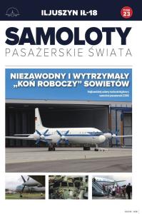ILJUSZYN IŁ-18 SAMOLOTY PASAŻERSKIE ŚWIATA TOM 23. Autor: Opracowanie zbiorowe. Dobreksiazki.pl Okładka książki ILJUSZYN IŁ-18 SAMOLOTY PASAŻERSKIE ŚWIATA TOM 23