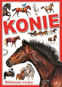 KONIE. Autor: Opracowanie zbiorowe. Dobreksiazki.pl Okładka książki KONIE