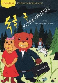 Korpomisie. Autor: Niedużak Marek. Dobreksiazki.pl Okładka książki Korpomisie
