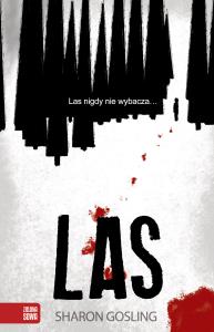 Las. Autor: Sharon Gosling. Dobreksiazki.pl Okładka książki Las