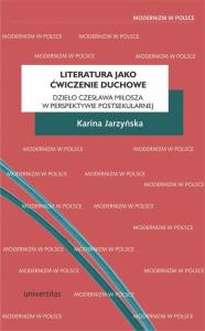 Literatura jako ćwiczenie duchowe.. Autor: Jarzyńska Karina. Dobreksiazki.pl Okładka książki Literatura jako ćwiczenie duchowe.