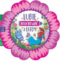 Lubię kolorować z elfem. Autor: Opracowanie zbiorowe. Dobreksiazki.pl Okładka książki Lubię kolorować z elfem