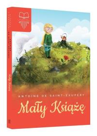 Mały Książę TW SBM. Autor: de Saint Exupery Antoine. Dobreksiazki.pl Okładka książki Mały Książę TW SBM
