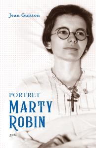 Portret Marty Robin. Autor: Guitton Jean. Dobreksiazki.pl Okładka książki Portret Marty Robin