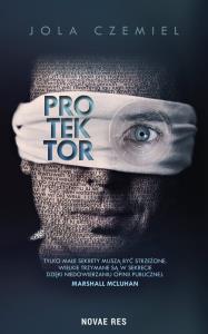 Protektor. Autor: Jola Czemiel. Dobreksiazki.pl Okładka książki Protektor